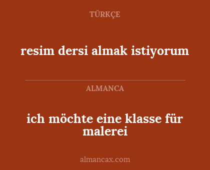 resim dersi almak istiyorum - ich möchte eine klasse für malerei