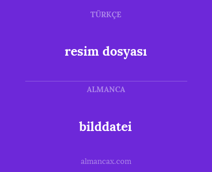 resim dosyası - bilddatei