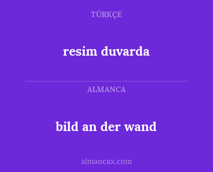 bild an der wand - resim duvarda
