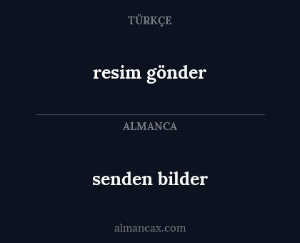 resim gönder - senden bilder