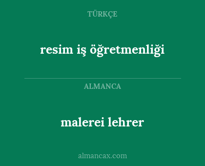 malerei lehrer - resim iş öğretmenliği
