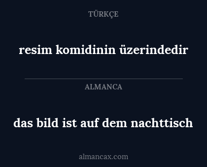 das bild ist auf dem nachttisch - resim komidinin üzerindedir