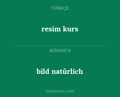 bild natürlich - resim kurs