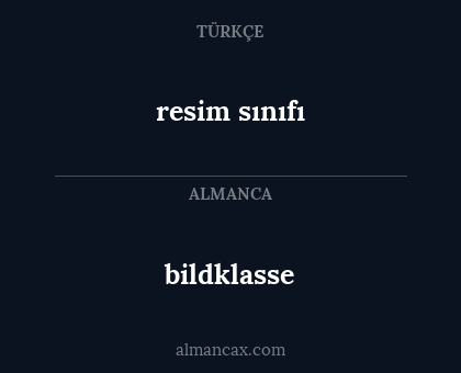 bildklasse - resim sınıfı