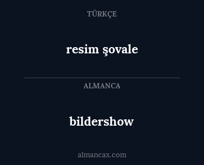 bildershow - resim şovale