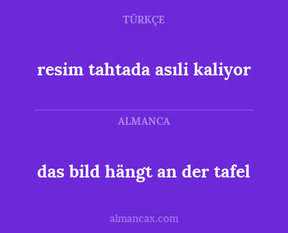 resim tahtada asıli kaliyor - das bild hängt an der tafel