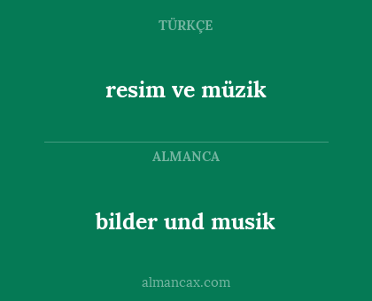 resim ve müzik - bilder und musik