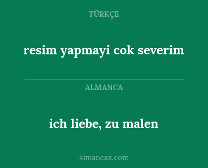 ich liebe, zu malen - resim yapmayi cok severim