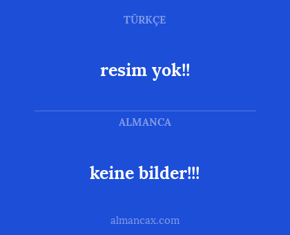 resim yok!! - keine bilder!!!