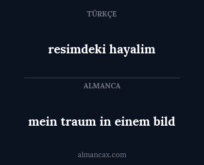 mein traum in einem bild - resimdeki hayalim