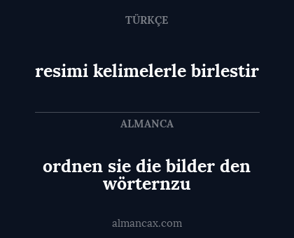 resimi kelimelerle birlestir - ordnen sie die bilder den wörternzu