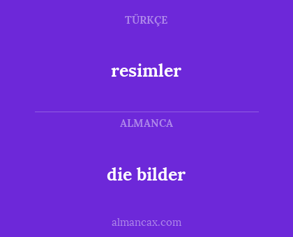 resimler - die bilder