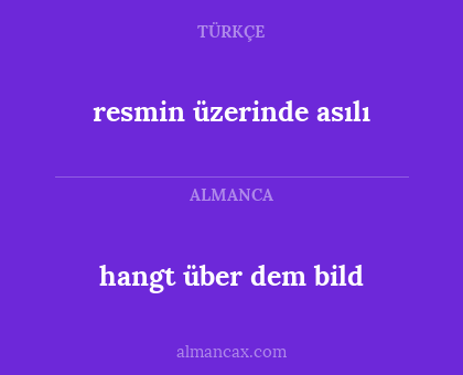 resmin üzerinde asılı - hangt über dem bild
