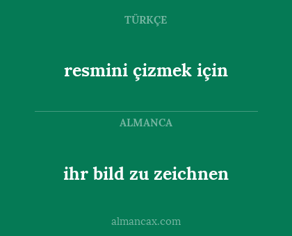 resmini çizmek için - ihr bild zu zeichnen