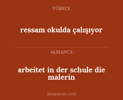 ressam okulda çalışıyor - arbeitet in der schule die malerin