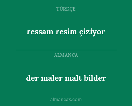der maler malt bilder - ressam resim çiziyor