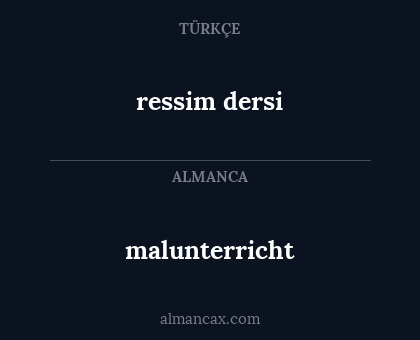 ressim dersi - malunterricht
