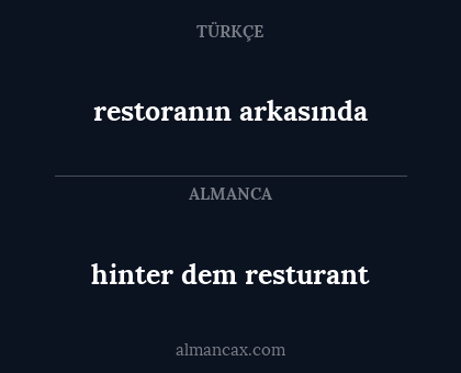 restoranın arkasında - hinter dem resturant