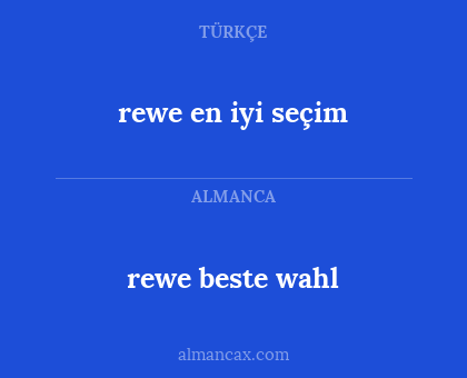 rewe en iyi seçim - rewe beste wahl