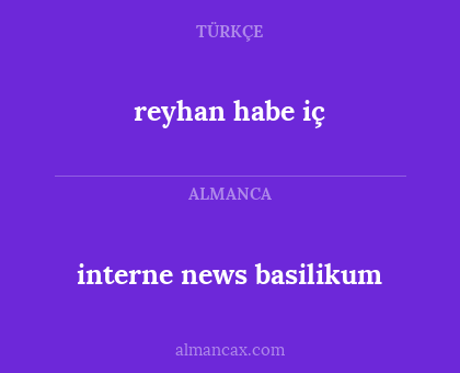 interne news basilikum - reyhan habe iç