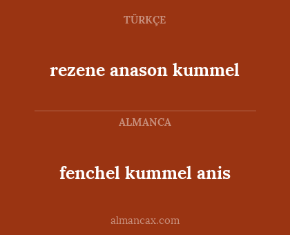 rezene anason kummel - fenchel kummel anis