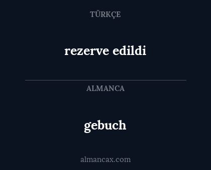 gebuch - rezerve edildi