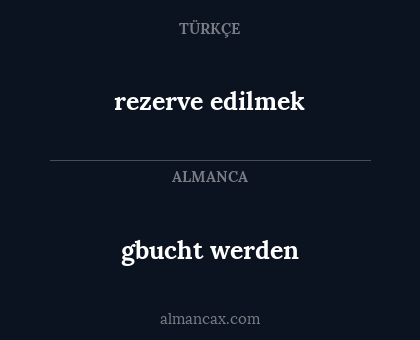 gbucht werden - rezerve edilmek