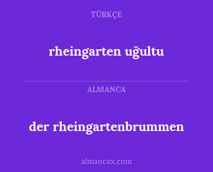 rheingarten uğultu - der rheingartenbrummen