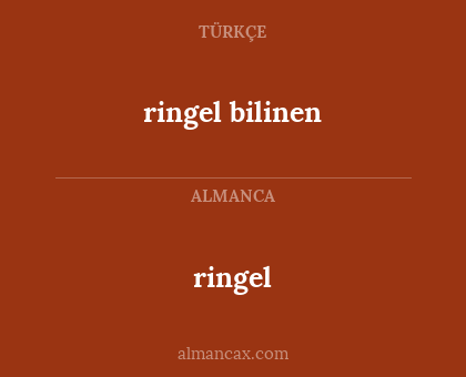 ringel bilinen - ringel