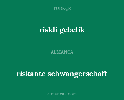 riskli gebelik - riskante schwangerschaft