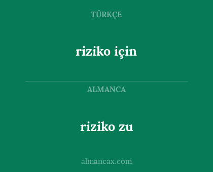 riziko için - riziko zu