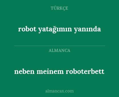 neben meinem roboterbett - robot yatağımın yanında
