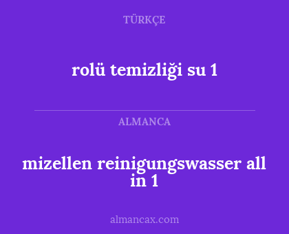 rolü temizliği su 1 - mizellen reinigungswasser all in 1