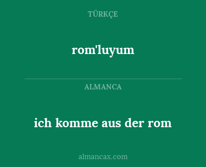 rom'luyum - ich komme aus der rom