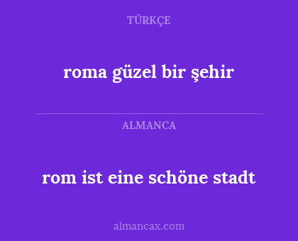 roma güzel bir şehir - rom ist eine schöne stadt