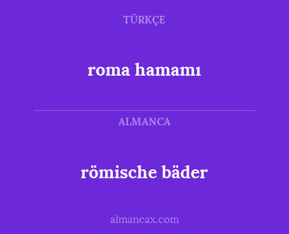 römische bäder - roma hamamı