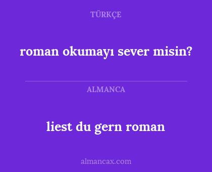 liest du gern roman - roman okumayı sever misin?