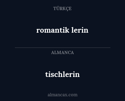 tischlerin - romantik lerin