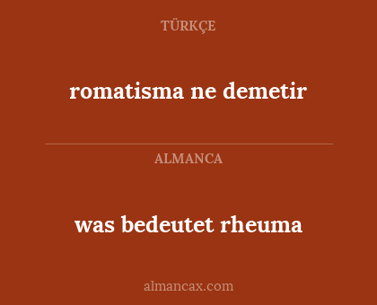 romatisma ne demetir - was bedeutet rheuma