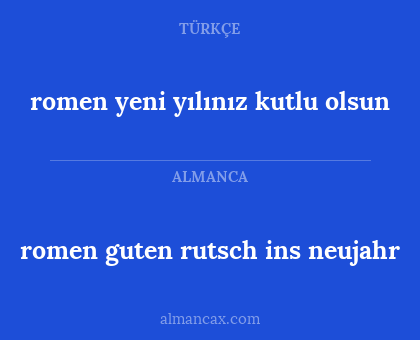 romen guten rutsch ins neujahr - romen yeni yılınız kutlu olsun