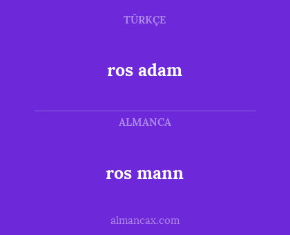 ros adam - ros mann