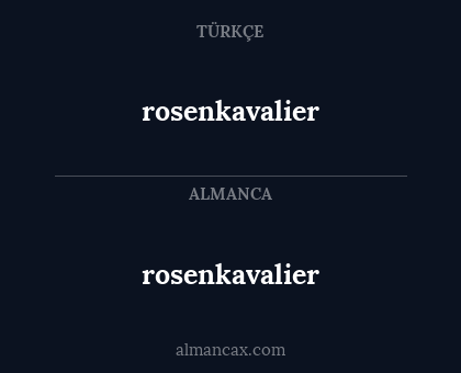rosenkavalier - rosenkavalier