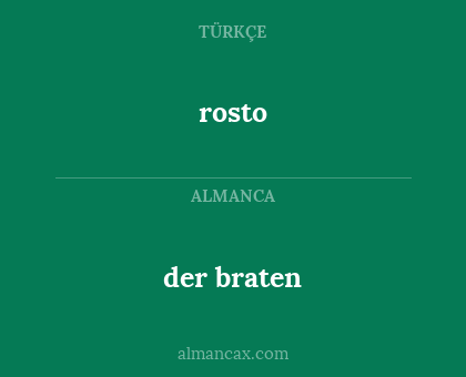 rosto - der braten