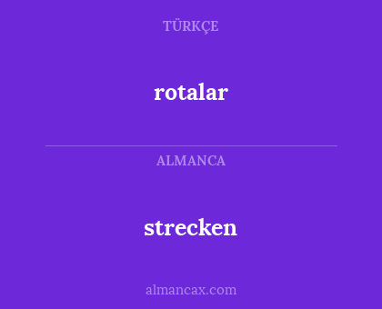 rotalar - strecken