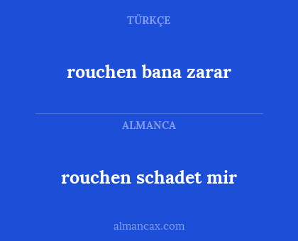 rouchen bana zarar - rouchen schadet mir