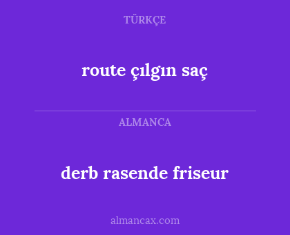 derb rasende friseur - route çılgın saç