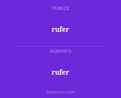 rufer - rufer