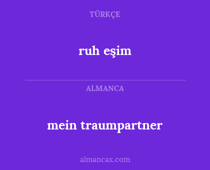 ruh eşim - mein traumpartner