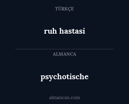 ruh hastasi - psychotische