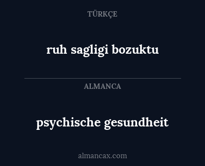 ruh sagligi bozuktu - psychische gesundheit